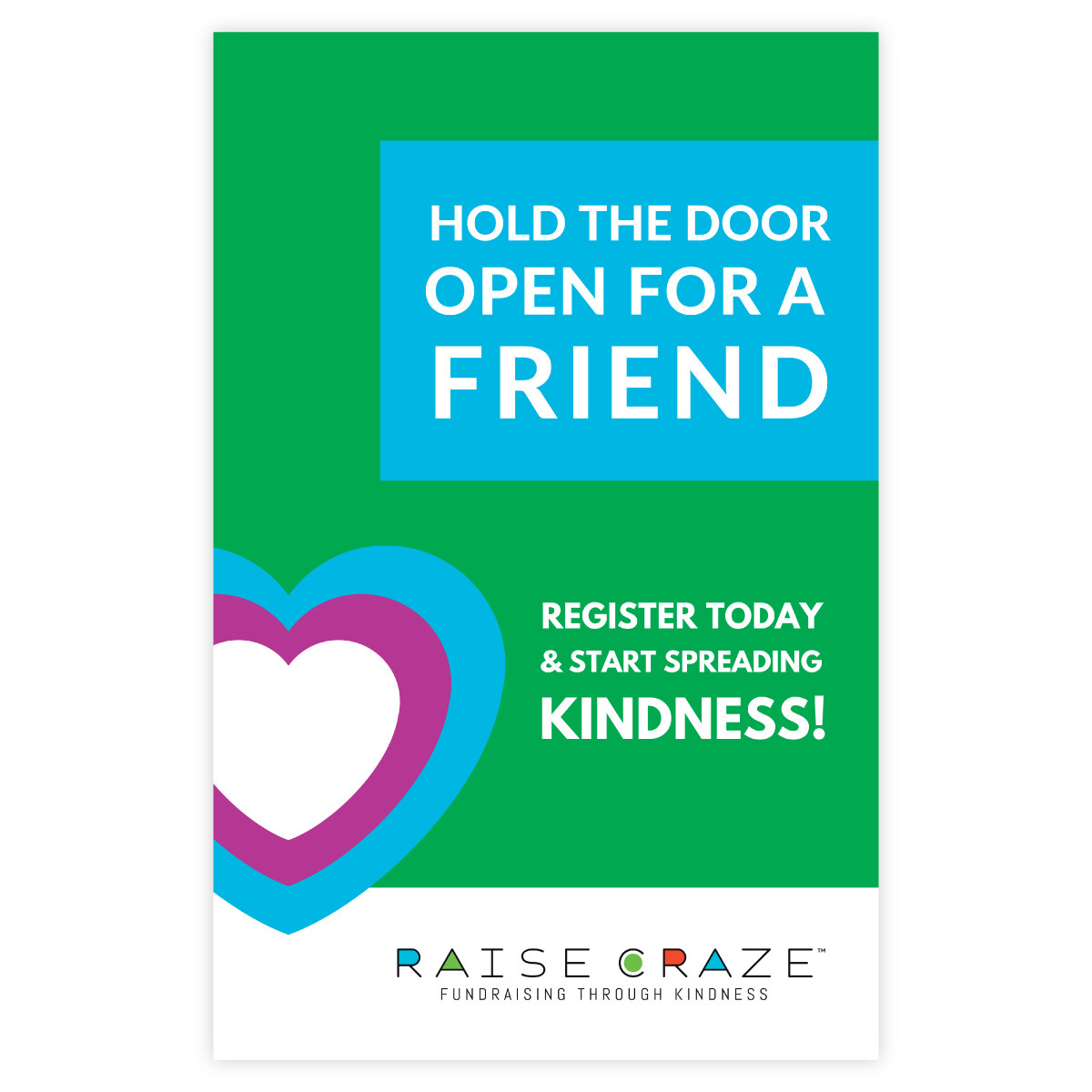 Raise Craze Poster - Hold the Door Open for a Friend 