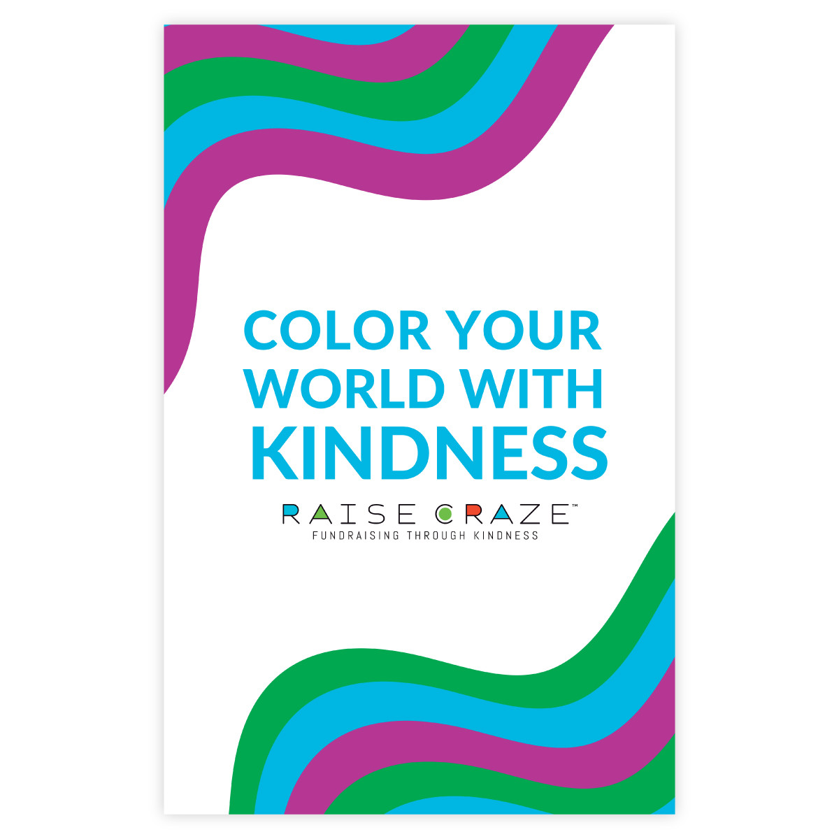 Raise Craze Poster - Color Your World With Kindness